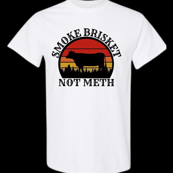 Men's Smoke Brisket Not Meth Tee Shirt - Picture 2 of 3